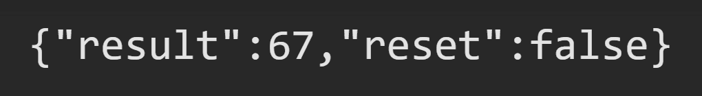 { "result": 67, "reset": false }